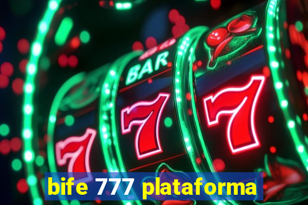 bife 777 plataforma